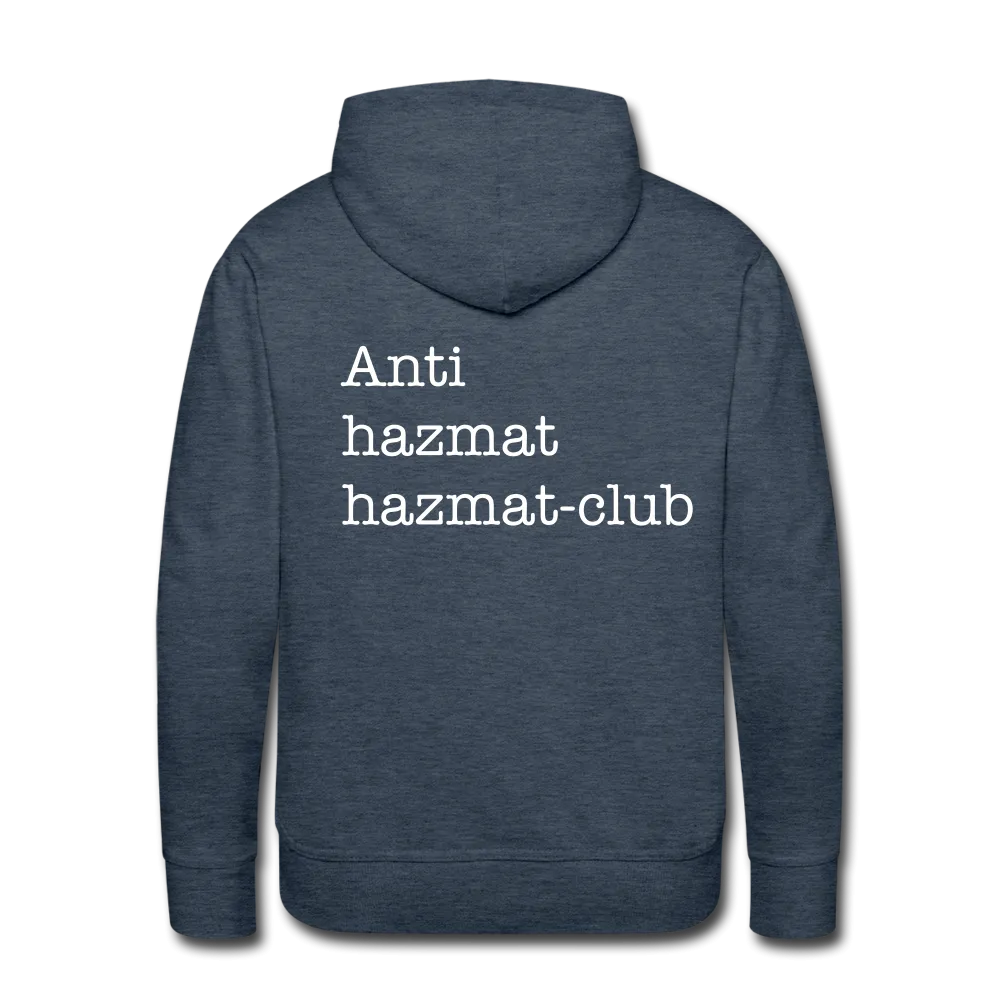 Men’s Premium Hoodie - Anti-Hazmat Hazmat Club