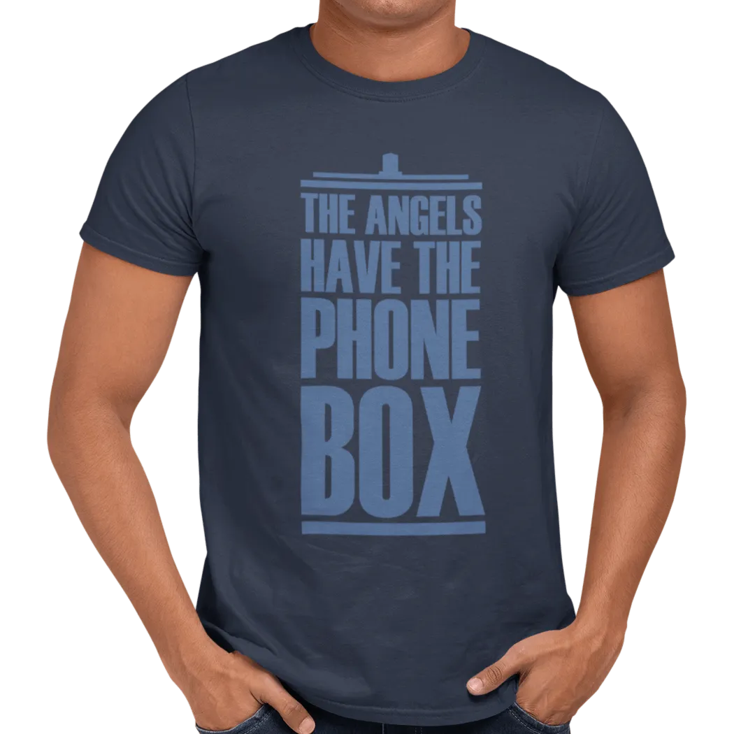 The Angels Have The Phone Box T-Shirt
