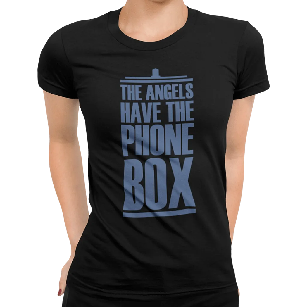 The Angels Have The Phone Box T-Shirt
