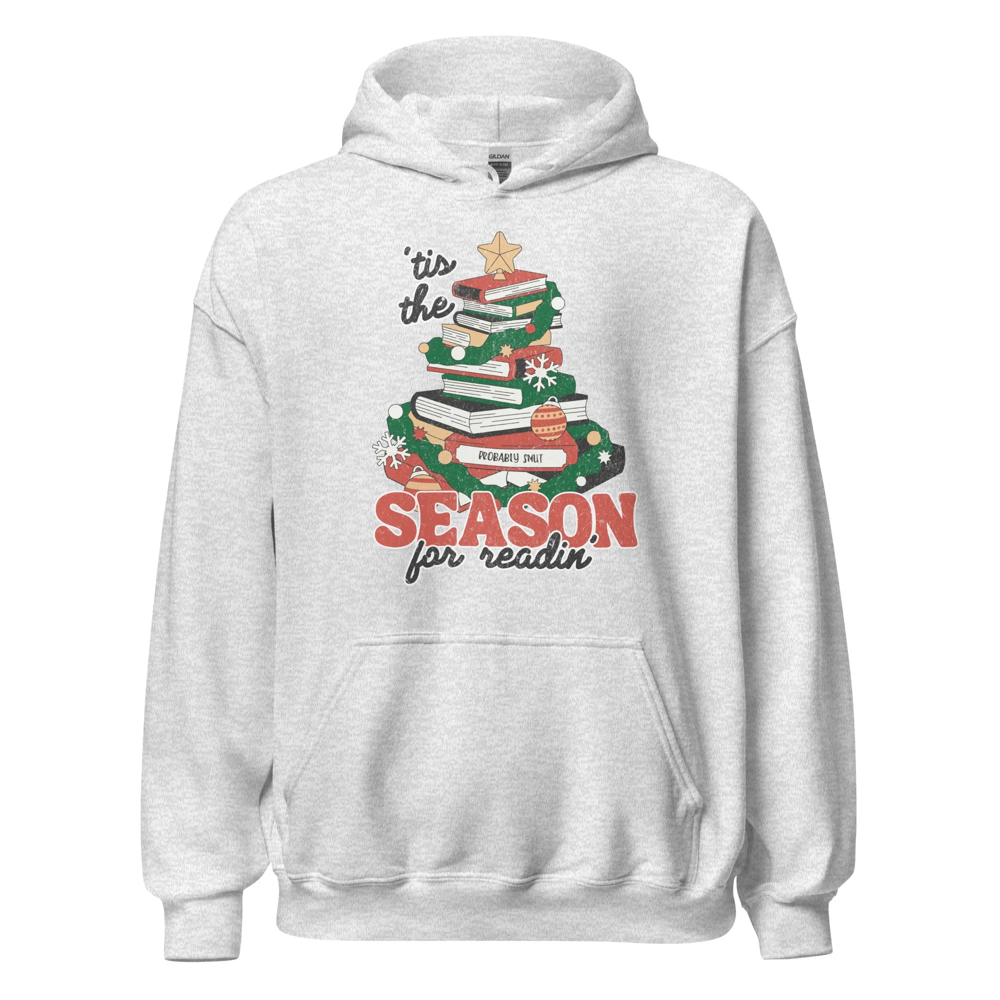 tis the season for readin' hoodie